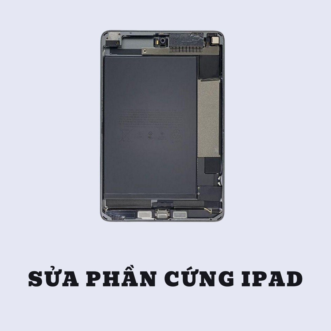 BẢNG GIÁ SỬA PHẦN CỨNG IPAD